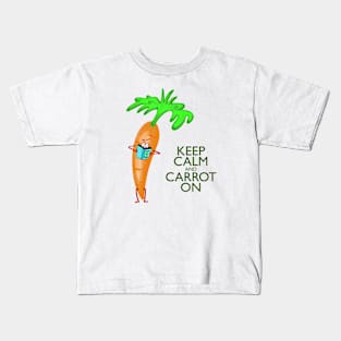 Keep Calm and Carrot On Kids T-Shirt